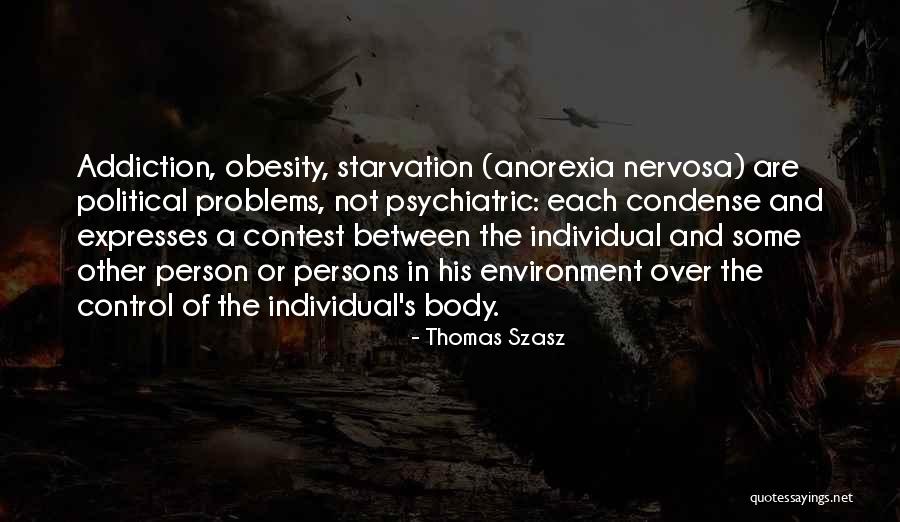 Bollinand Quotes By Thomas Szasz Bollinand Quotes By Thomas Szasz