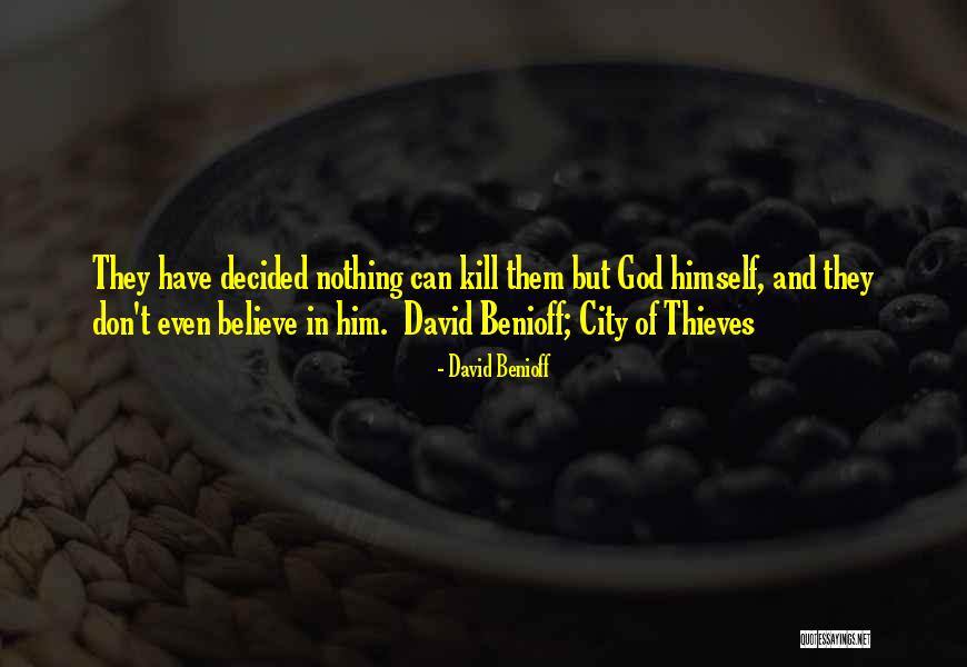 Bollmann Residence Quotes By David Benioff