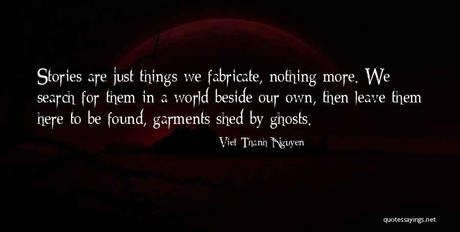 Bollochs Quotes By Viet Thanh Nguyen Bollochs Quotes By Viet Thanh Nguyen