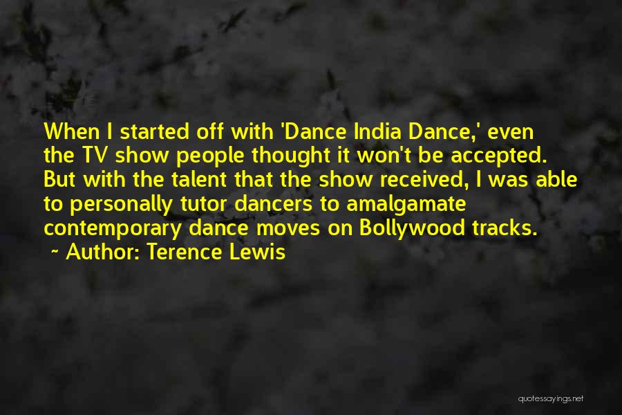 Bollywood Dance Quotes By Terence Lewis