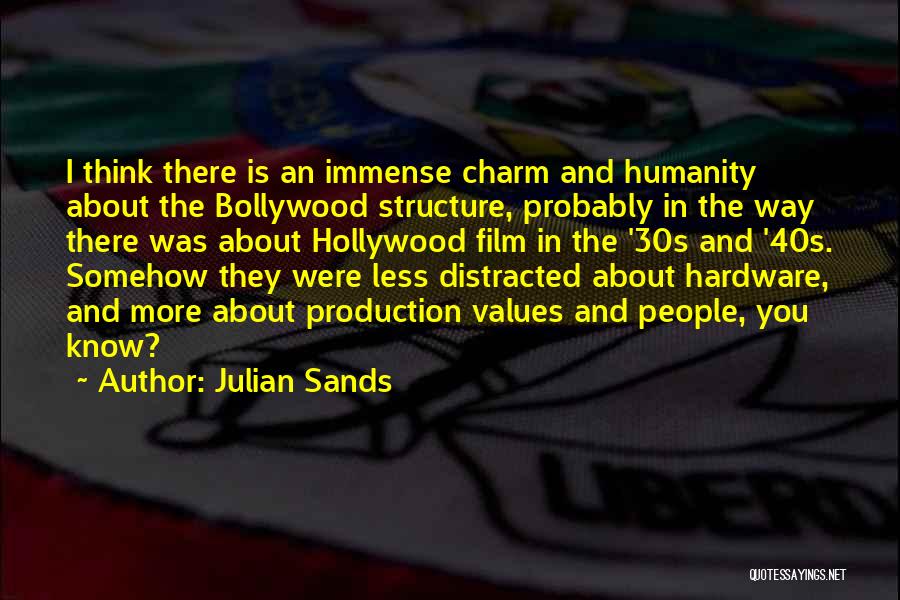 Bollywood Quotes By Julian Sands