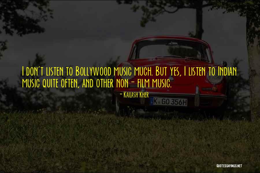 Bollywood Quotes By Kailash Kher