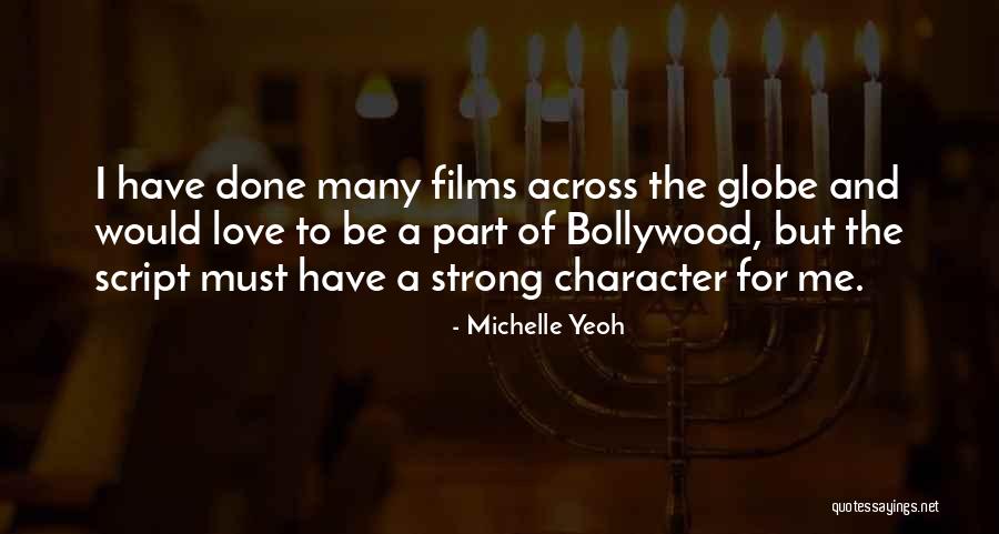 Bollywood Quotes By Michelle Yeoh