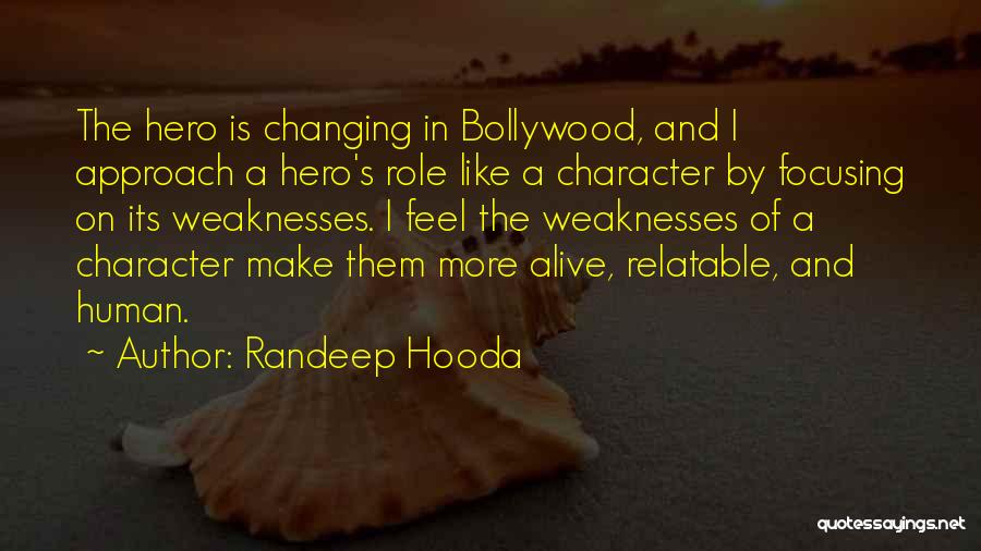 Bollywood Quotes By Randeep Hooda