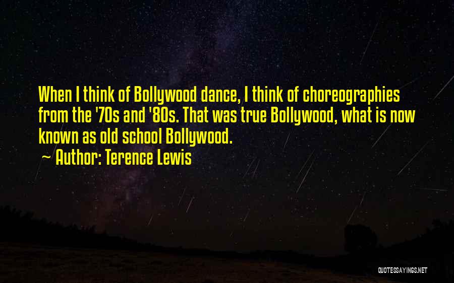 Bollywood Quotes By Terence Lewis