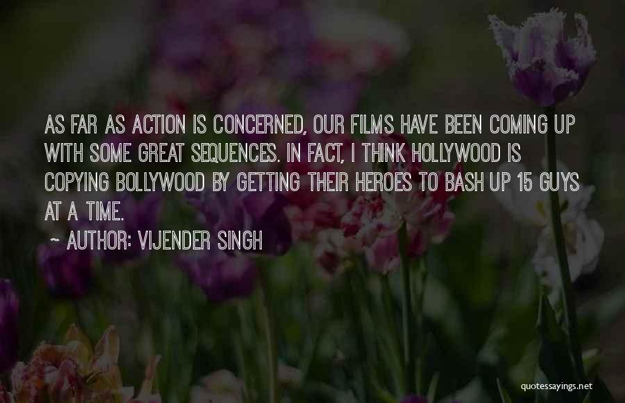 Bollywood Quotes By Vijender Singh