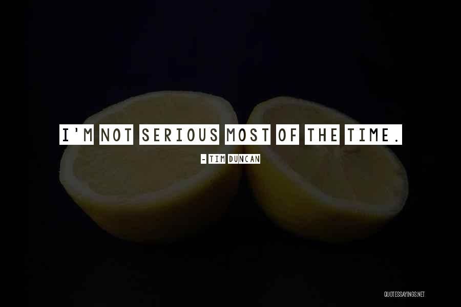 Bolnavi Cronici Quotes By Tim Duncan Bolnavi Cronici Quotes By Tim Duncan
