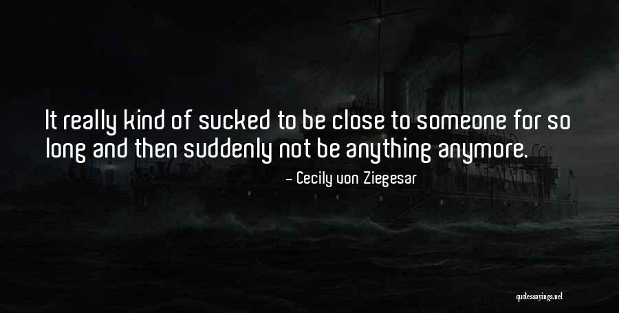 Bolne Ki Tameez Quotes By Cecily Von Ziegesar Bolne Ki Tameez Quotes By Cecily Von Ziegesar