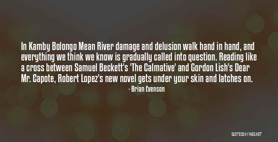 Bolongo Quotes By Brian Evenson Bolongo Quotes By Brian Evenson