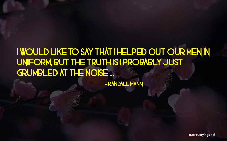 Bolori Quotes By Randall Mann Bolori Quotes By Randall Mann