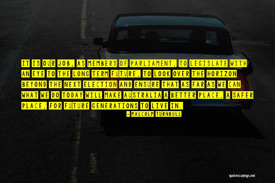 Bolotin Camera Quotes By Malcolm Turnbull Bolotin Camera Quotes By Malcolm Turnbull