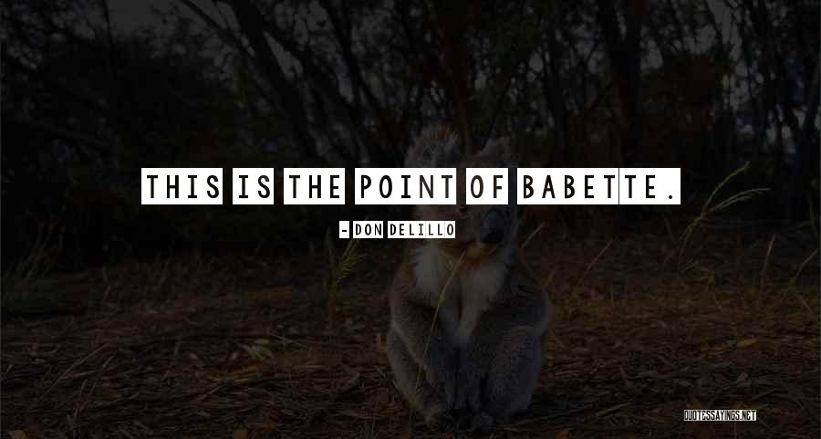 Boloverse Quotes By Don DeLillo