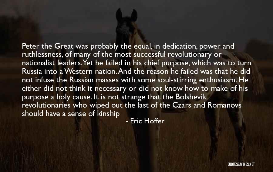 Bolshevik Quotes By Eric Hoffer