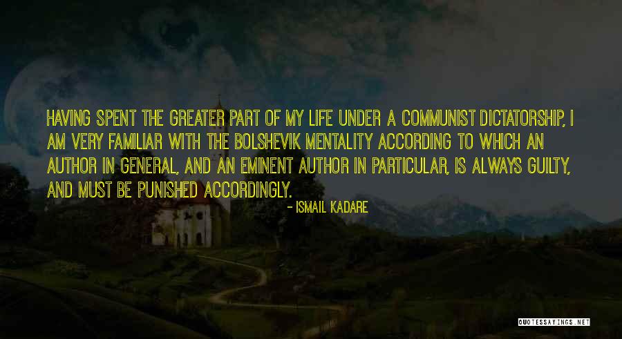 Bolshevik Quotes By Ismail Kadare