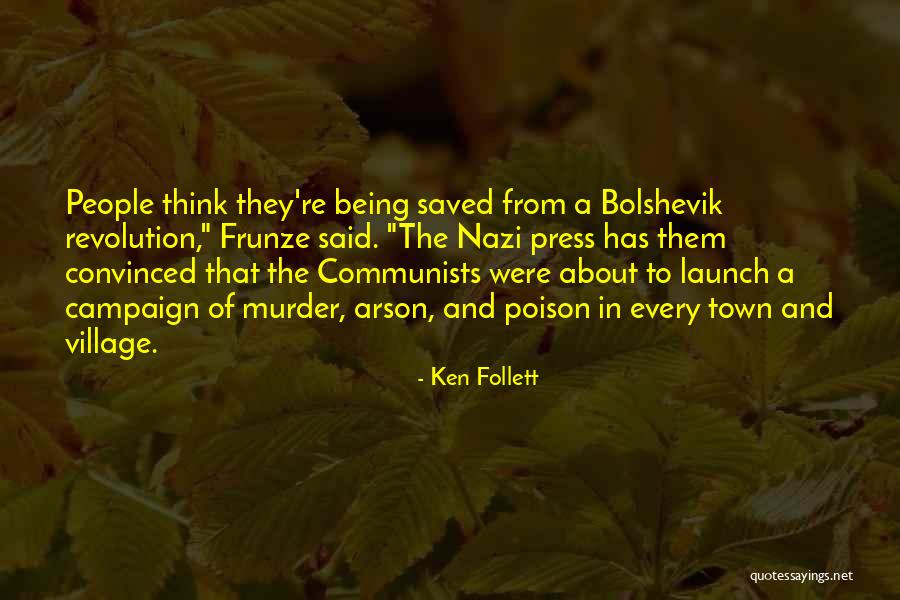 Bolshevik Quotes By Ken Follett