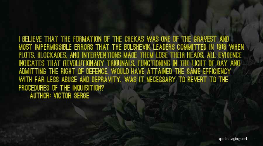 Bolshevik Quotes By Victor Serge