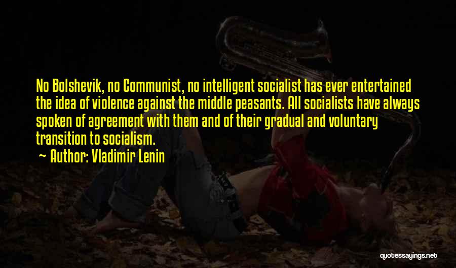 Bolshevik Quotes By Vladimir Lenin