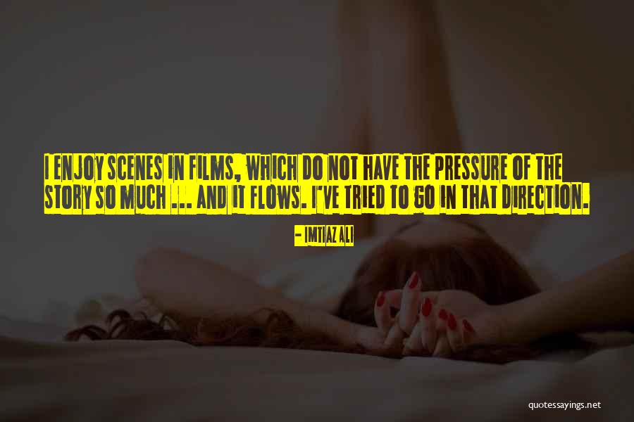 Bolsitas De Dulces Quotes By Imtiaz Ali Bolsitas De Dulces Quotes By Imtiaz Ali
