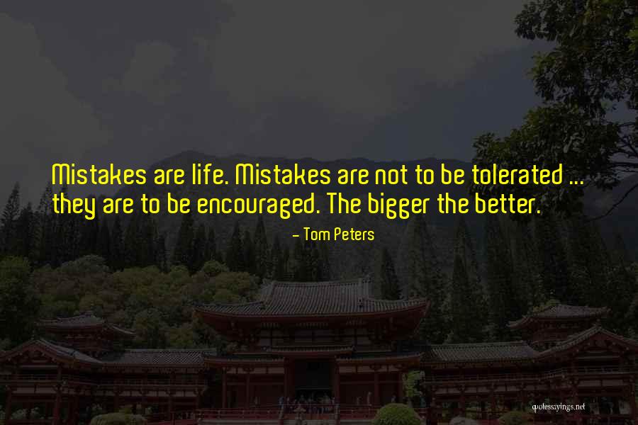 Bolsitas De Dulces Quotes By Tom Peters Bolsitas De Dulces Quotes By Tom Peters