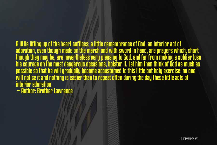 Bolster Quotes By Brother Lawrence