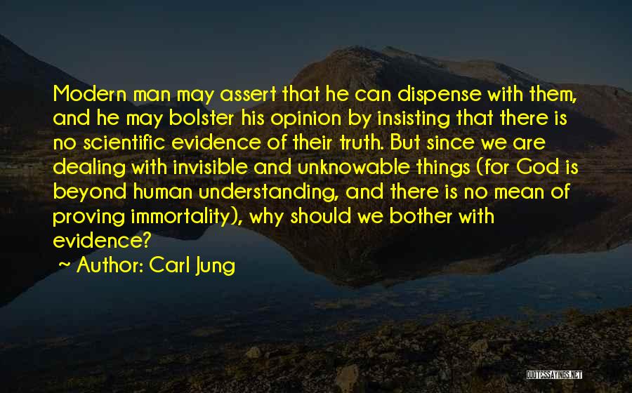 Bolster Quotes By Carl Jung