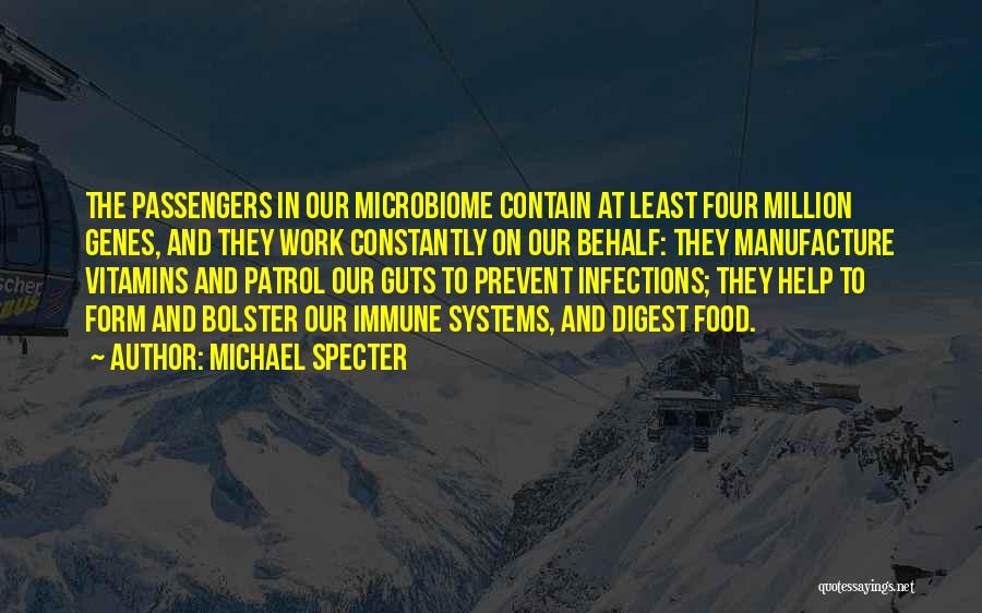 Bolster Quotes By Michael Specter