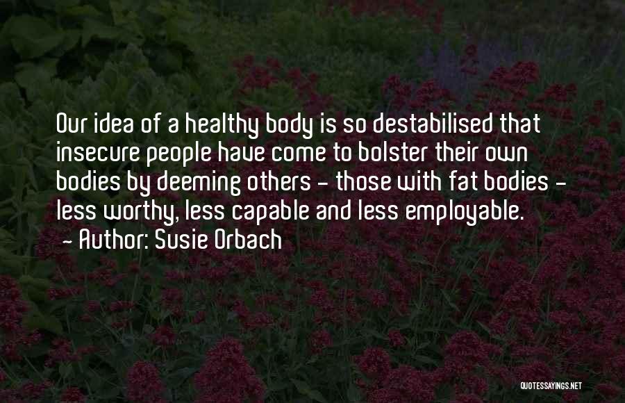 Bolster Quotes By Susie Orbach