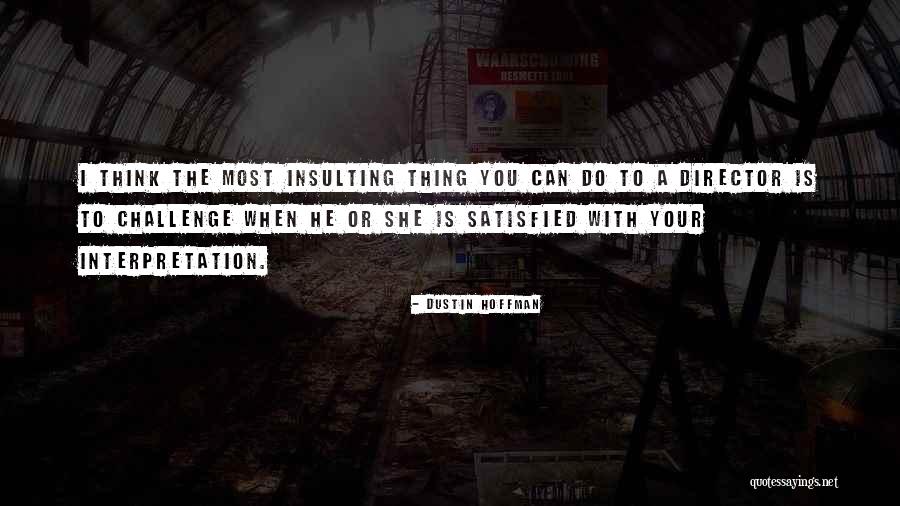Bolsters Def Quotes By Dustin Hoffman Bolsters Def Quotes By Dustin Hoffman