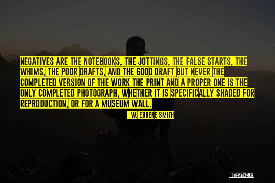 Bolsters Def Quotes By W. Eugene Smith Bolsters Def Quotes By W. Eugene Smith