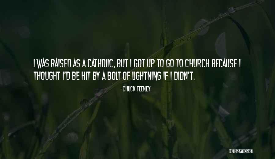 Bolt Quotes By Chuck Feeney Bolt Quotes By Chuck Feeney