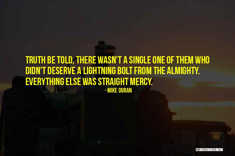 Bolt Quotes By Mike Duran Bolt Quotes By Mike Duran