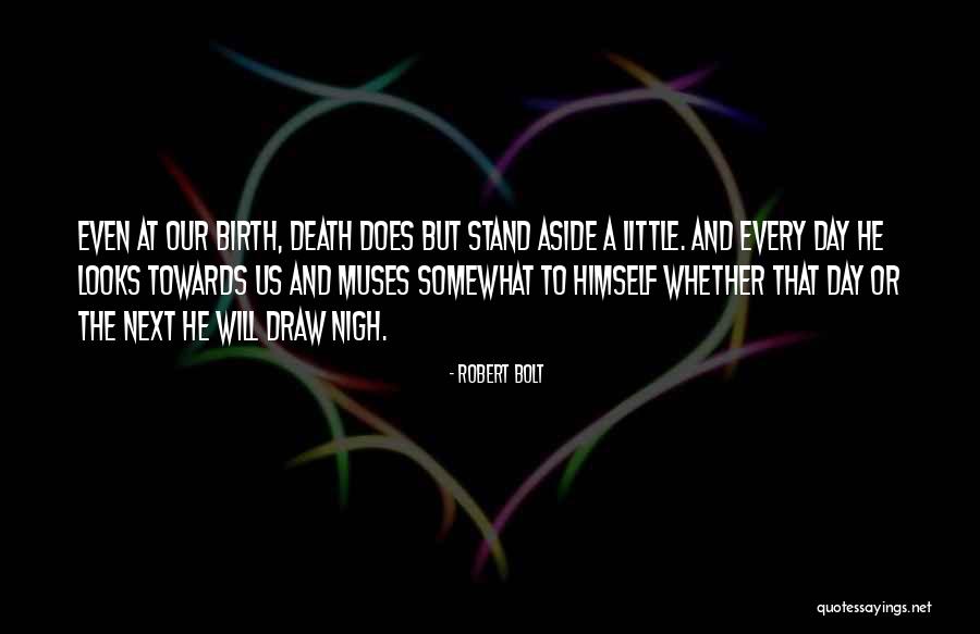 Bolt Quotes By Robert Bolt Bolt Quotes By Robert Bolt