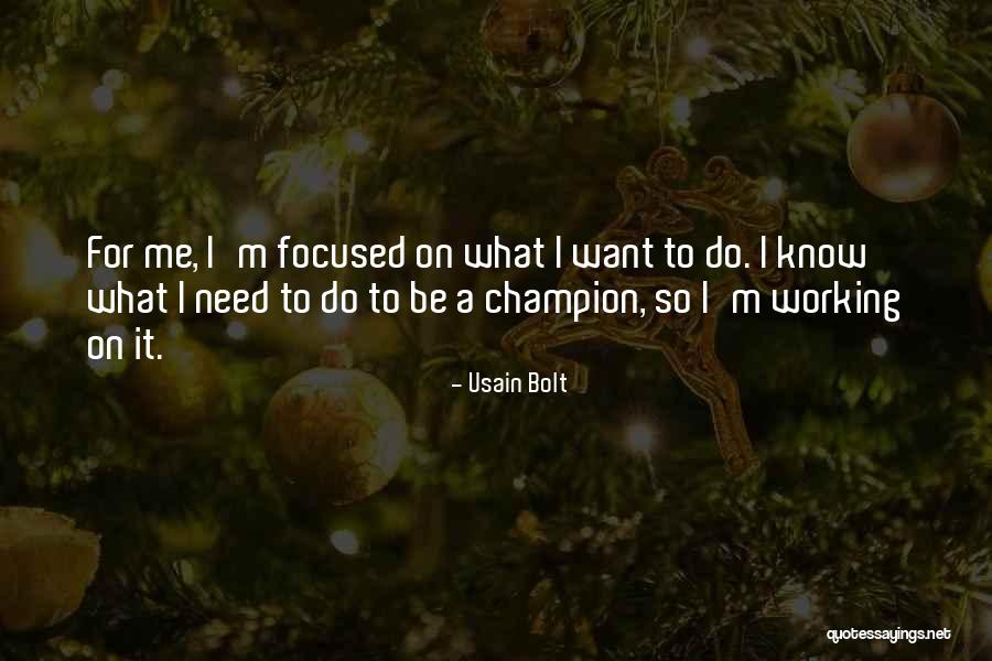 Bolt Quotes By Usain Bolt Bolt Quotes By Usain Bolt