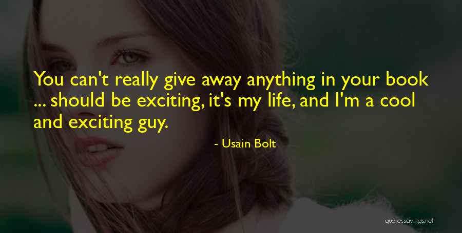Bolt Quotes By Usain Bolt Bolt Quotes By Usain Bolt