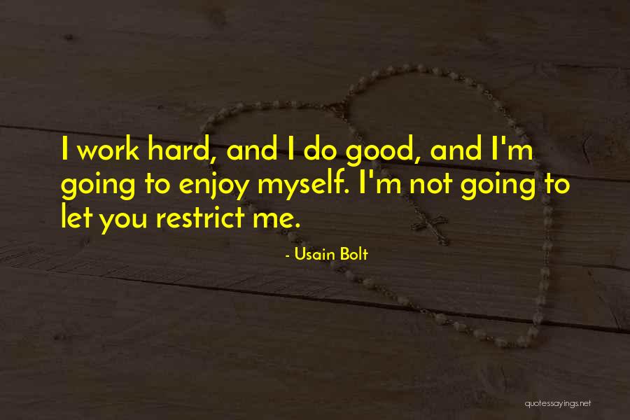 Bolt Quotes By Usain Bolt Bolt Quotes By Usain Bolt