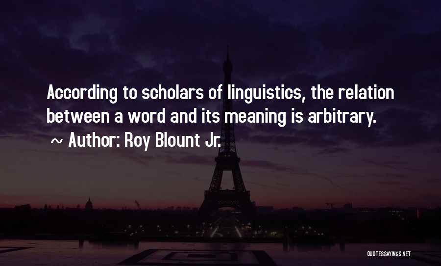 Boltanski And Thevenot Quotes By Roy Blount Jr.