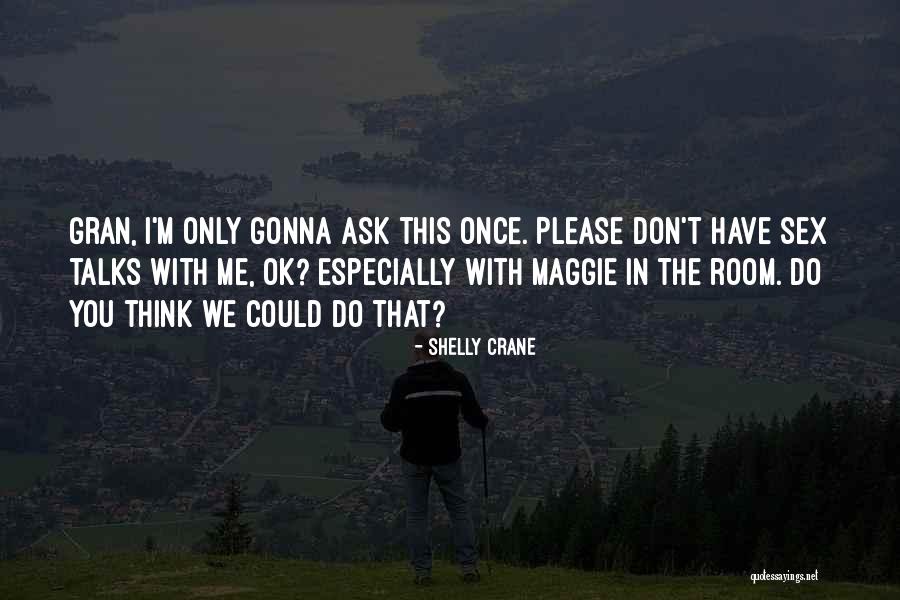 Bolthouse Drinks Quotes By Shelly Crane Bolthouse Drinks Quotes By Shelly Crane