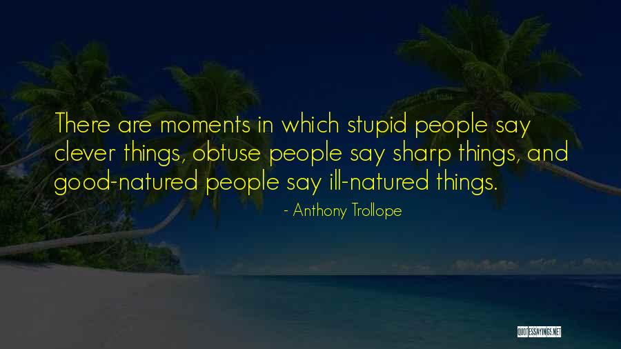Bolton Ebikes Quotes By Anthony Trollope