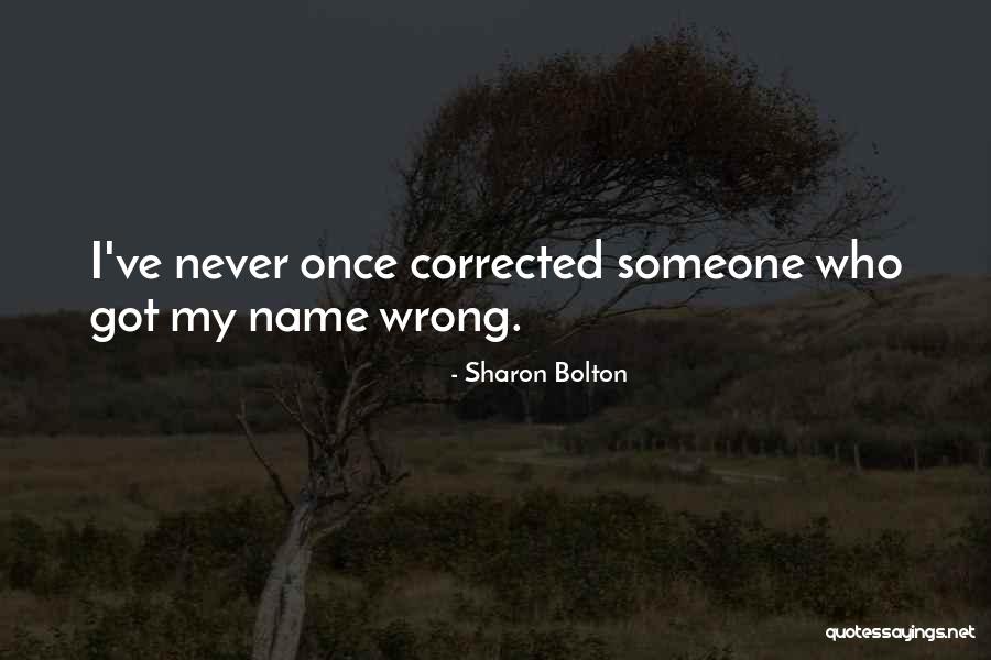 Bolton Quotes By Sharon Bolton