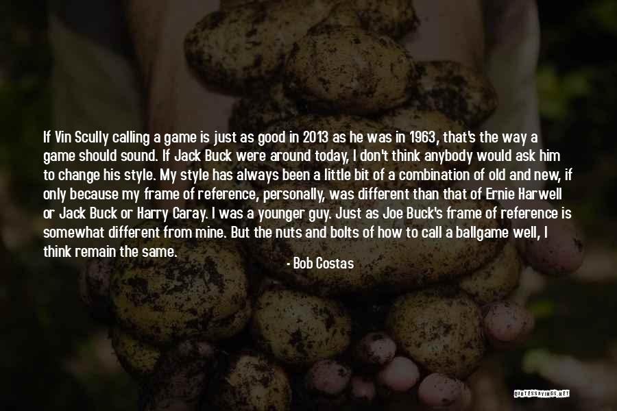 Bolts And Nuts Quotes By Bob Costas