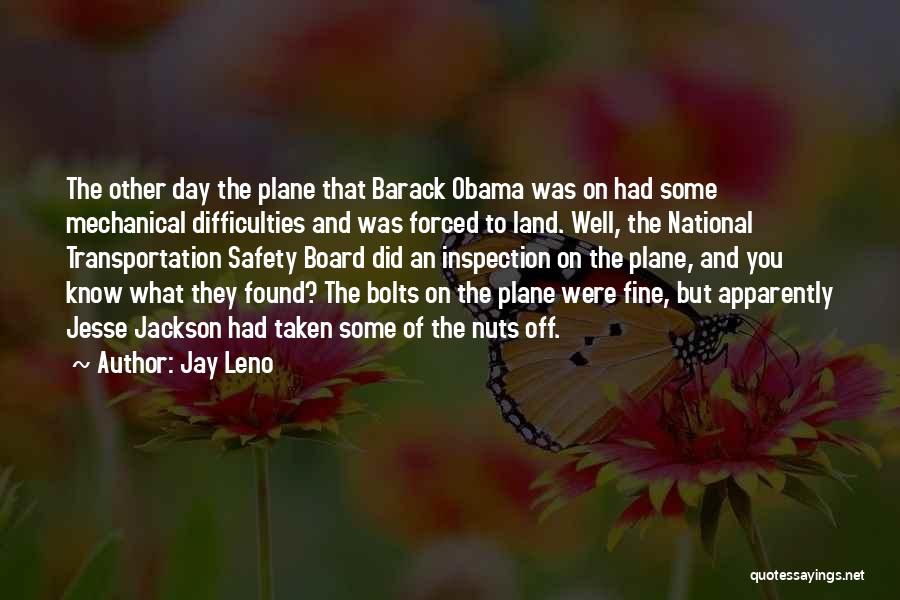 Bolts And Nuts Quotes By Jay Leno