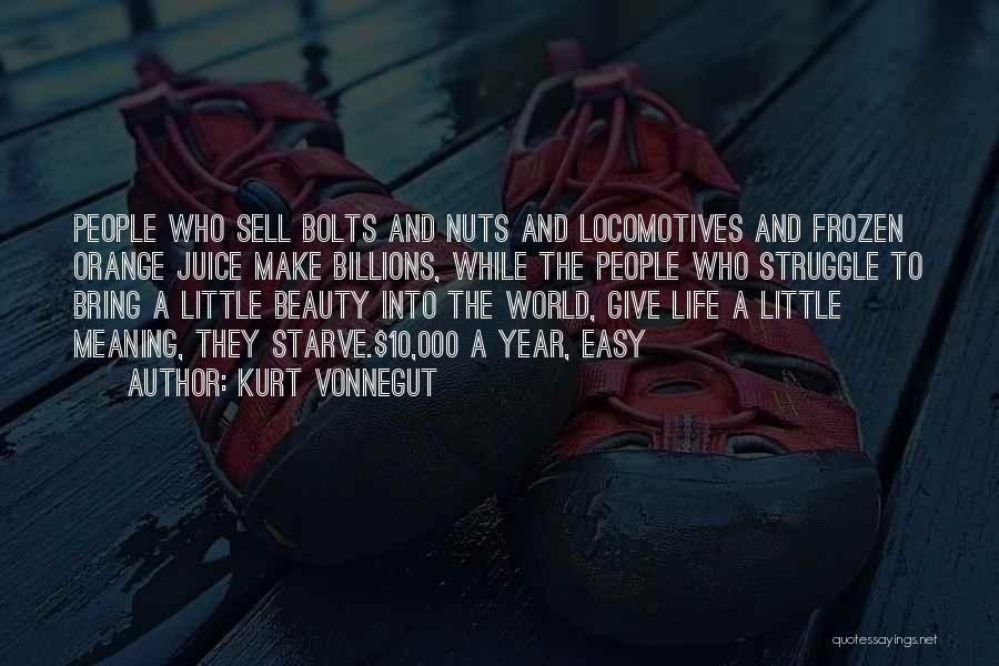 Bolts And Nuts Quotes By Kurt Vonnegut