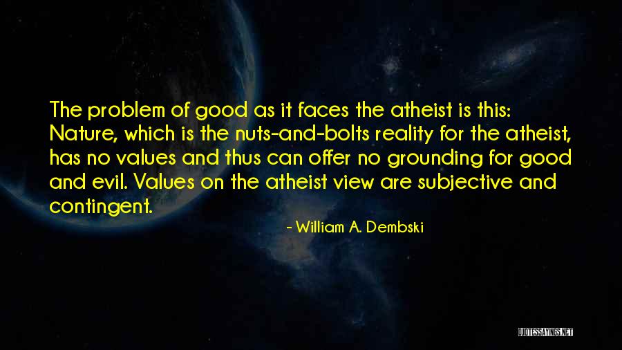 Bolts And Nuts Quotes By William A. Dembski