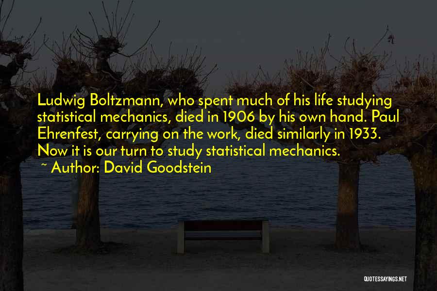 Boltzmann Quotes By David Goodstein