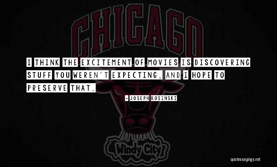 Bolvin Quotes By Joseph Kosinski Bolvin Quotes By Joseph Kosinski
