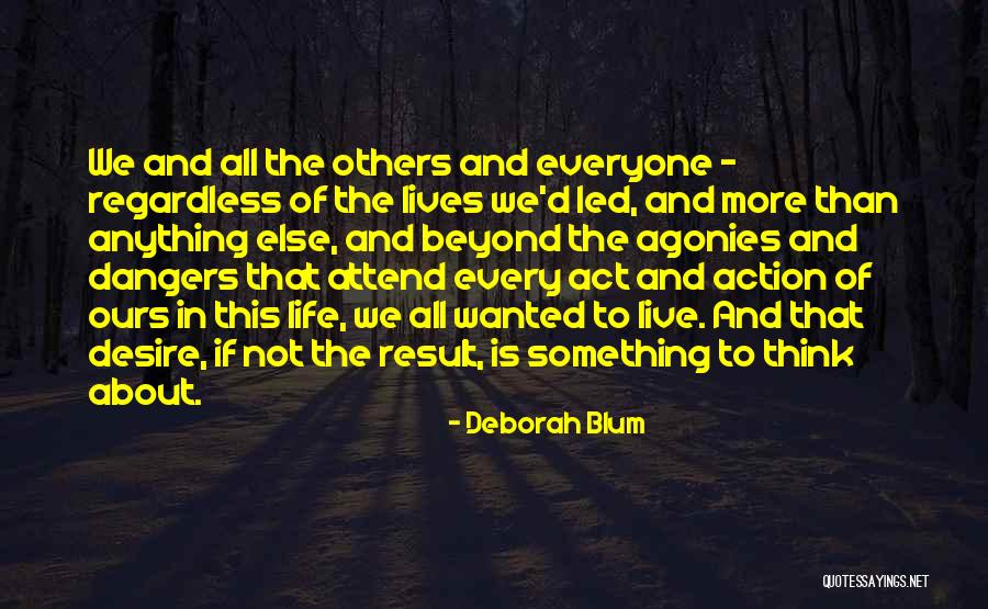 Bolyong Quotes By Deborah Blum Bolyong Quotes By Deborah Blum