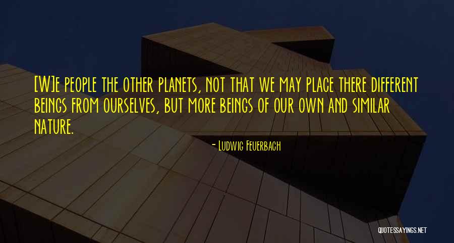 Bolyongani Quotes By Ludwig Feuerbach Bolyongani Quotes By Ludwig Feuerbach