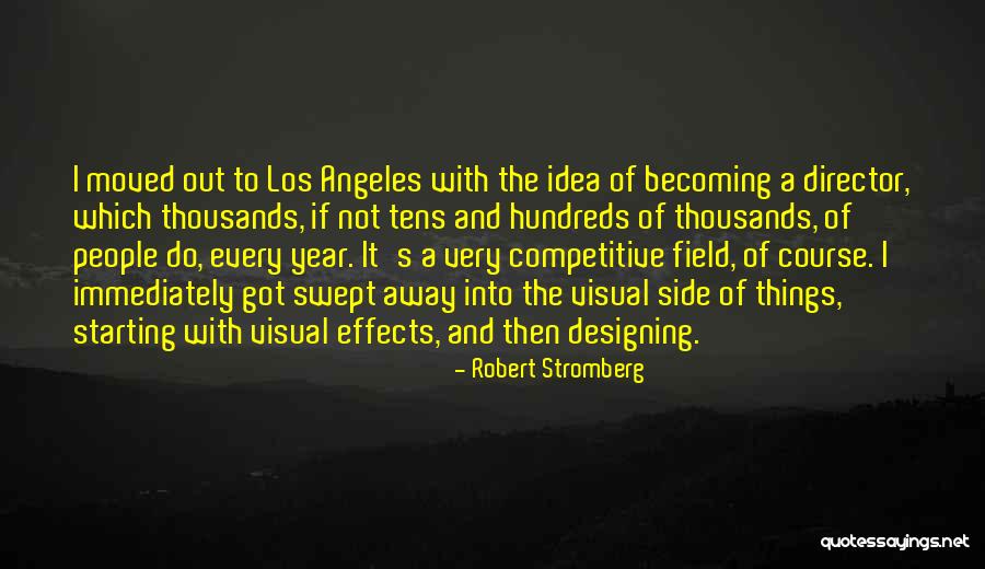 Bolyongani Quotes By Robert Stromberg Bolyongani Quotes By Robert Stromberg