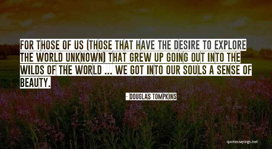 Bolyongok Quotes By Douglas Tompkins Bolyongok Quotes By Douglas Tompkins