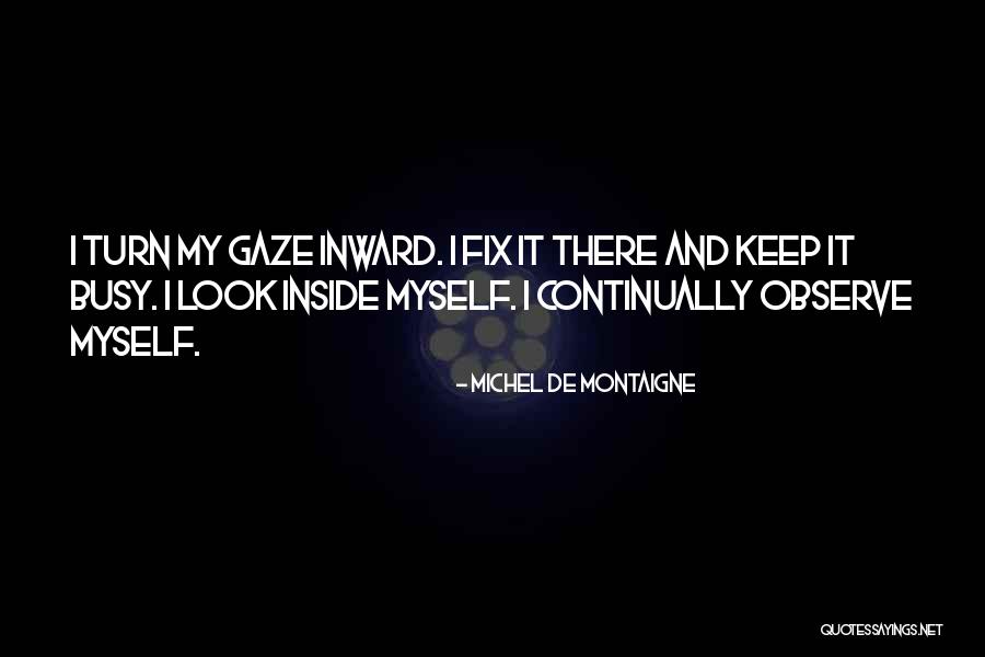 Bomann Gsp Quotes By Michel De Montaigne Bomann Gsp Quotes By Michel De Montaigne